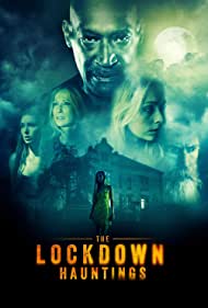 The Lockdown Hauntings 2021 Dub in Hindi Full Movie